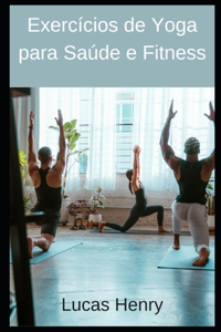 Exercicios de Yoga para Saude e Fitness