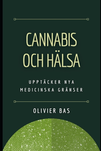 Cannabis och Hälsa