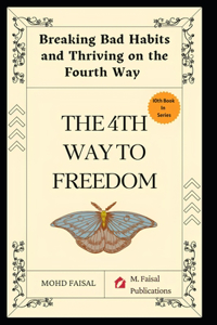Fourth Way to Freedom