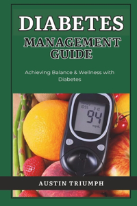 Diabetes Management Guide