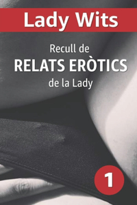 Recull de RELATS ERÒTICS de la Lady