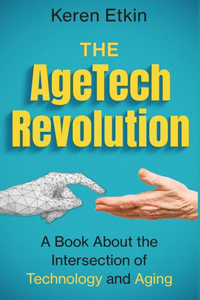The AgeTech Revolution