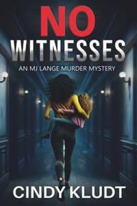 No Witnesses