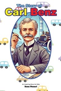 The Story of Carl Benz