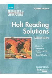 Holt Elements of Literature: Reading Solutions, Fourth Course