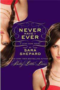 The Lying Game #2: Never Have I Ever