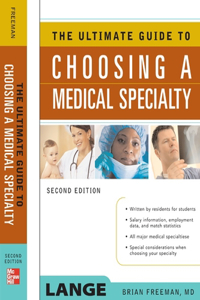 The Ultimate Guide to Choosing a Medical Specialty