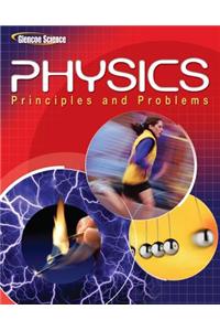 Glencoe Physics: Principles & Problems, Student Edition