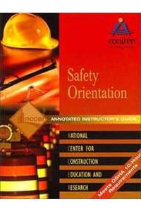 Safety Orientation Annotated Instructor's Guide