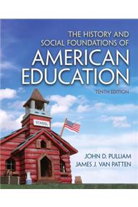 History and Social Foundations of American Education