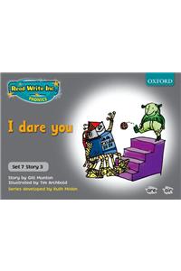 Read Write Inc. Phonics: Grey Set 7 Storybooks: I Dare You