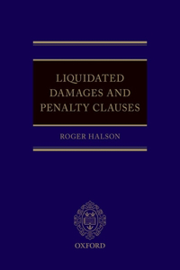 Liquidated Damages and Penalty Clauses