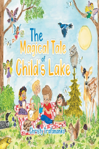 Magical Tale of Child's Lake