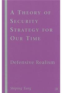 Theory of Security Strategy for Our Time