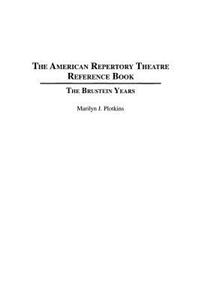 American Repertory Theatre Reference Book