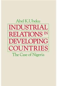 Industrial Relations in Developing Countries