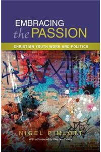 Embracing the Passion