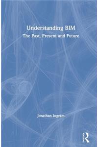 Understanding Bim