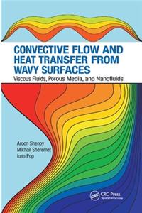 Convective Flow and Heat Transfer from Wavy Surfaces