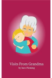 Visits From Grandma