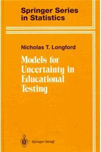 Models for Uncertainty in Educational Testing