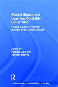 Mental Illness and Learning Disability Since 1850