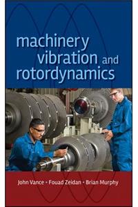 Machinery Vibration and Rotordynamics