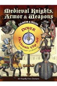 Medieval Knights, Armor & Weapons