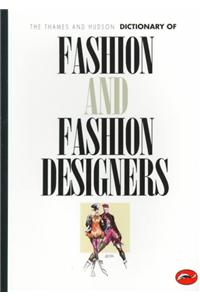 The Thames and Hudson Dictionary of Fashion and Fashion Designers (World of Art)