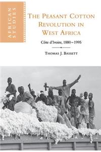 Peasant Cotton Revolution in West Africa