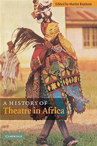 History of Theatre in Africa