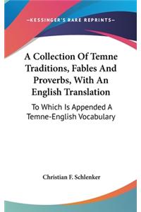 A Collection Of Temne Traditions, Fables And Proverbs, With An English Translation