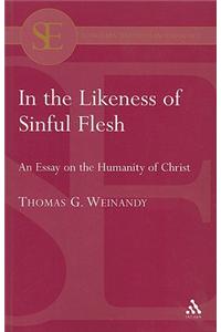 In the Likeness of Sinful Flesh