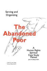 The Abandoned Poor