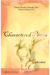 Charactered Pieces