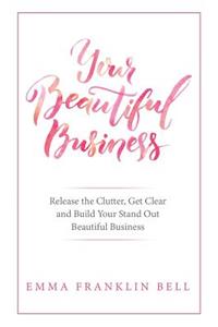 Your Beautiful Business