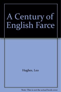 Century of English Farce