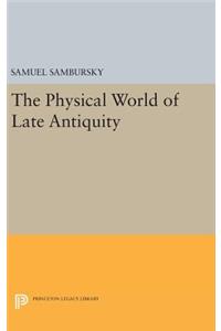 The Physical World of Late Antiquity