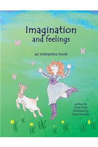 Imagination and Feelings