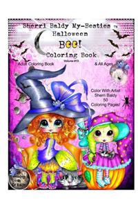 Sherri Baldy My-Besties TM Halloween Coloring Book BOO!