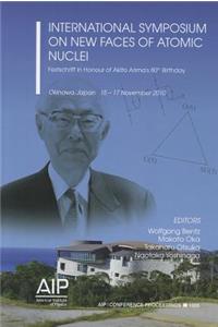 International Symposium on New Faces of Atomic Nuclei
