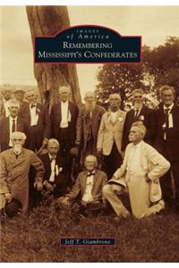 Remembering Mississippi's Confederates