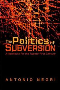 Politics of Subversion