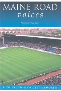 Maine Road Voices