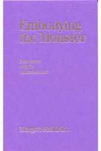 Embodying the Monster