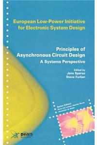 Principles of Asynchronous Circuit Design