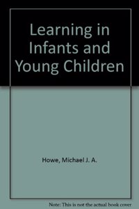 Learning in Infants and Young Children