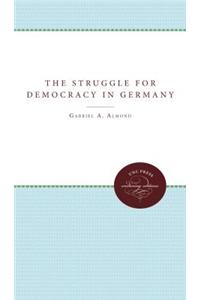 The Struggle for Democracy in Germany