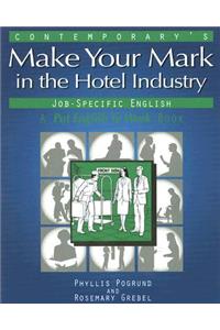Make Your Mark in Hotel Industry Jobs