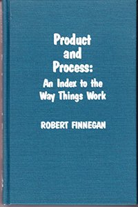 Product and Process